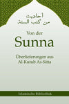 Von der Sunna - Überlieferungen aus Al-Kutub As-Sitta