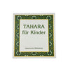 Tahara für Kinder