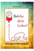 Belebe dein Gebet!