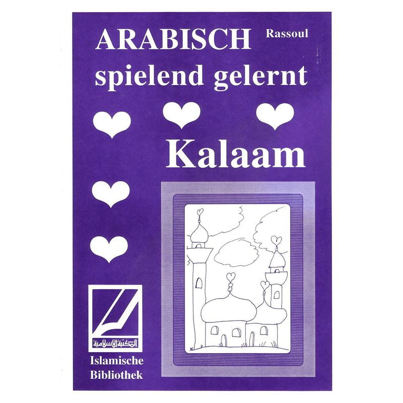 Kalaam - Arabisch spielend gelernt